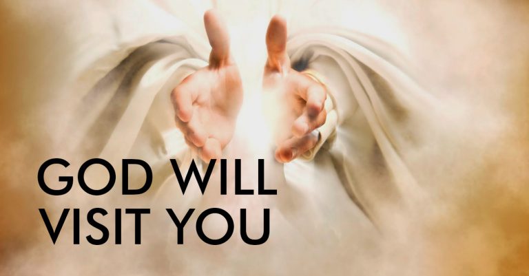 God Will Visit You