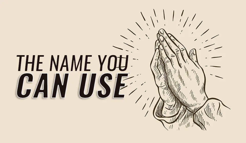 The Name You Can Use