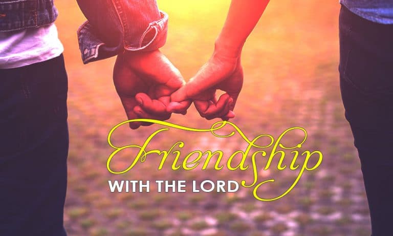 Friendship with the Lord – Day 25
