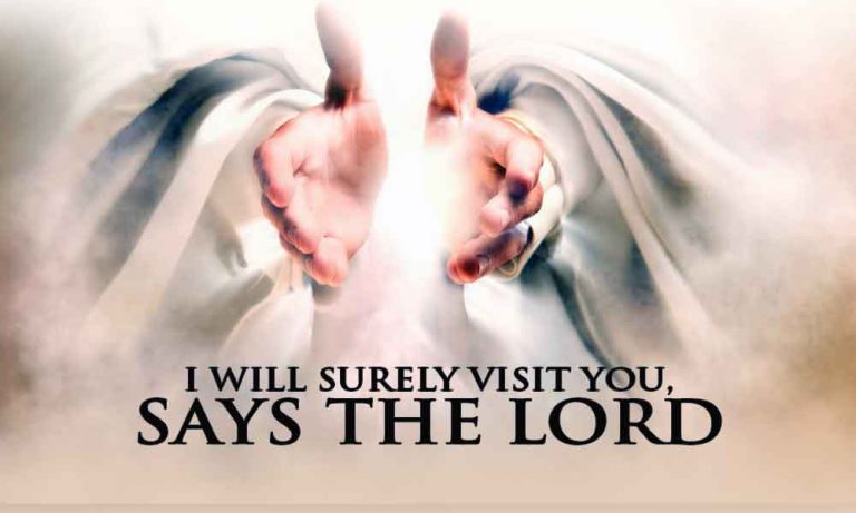 I Will Surely Visit You, Says the Lord – Day 27