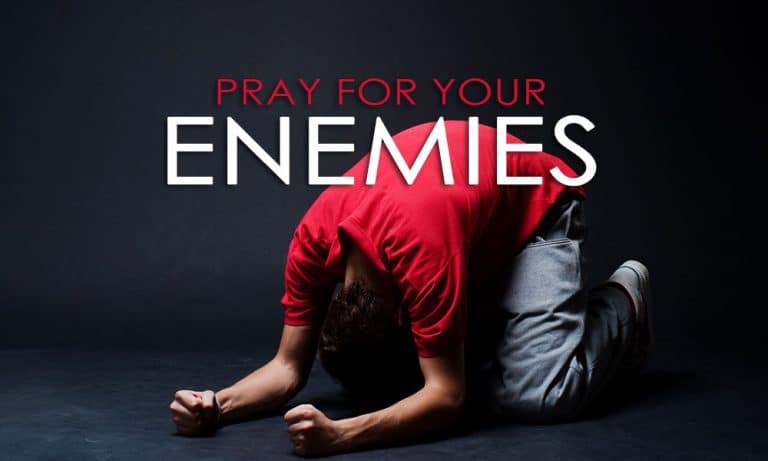 Pray For Your Enemies – Day 16 & 17