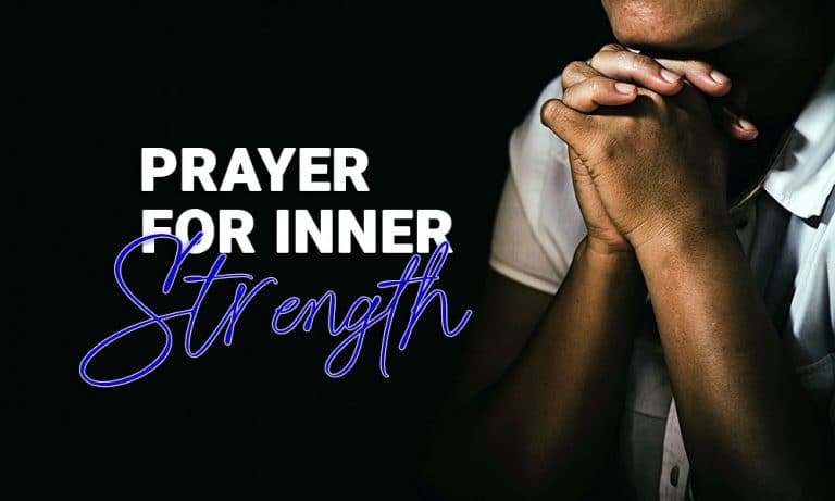 Prayer for Inner Strength – 10